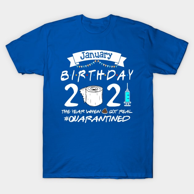 January Birthday Gift Idea 2021 T-Shirt by Salt88